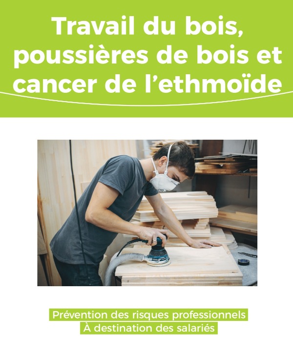 Travail du bois, poussières de bois et cancer de l'éthmoïde